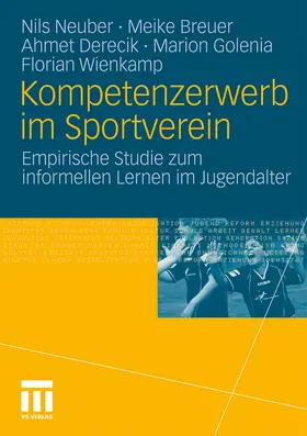 Neuber / Breuer / Wienkamp |  Kompetenzerwerb im Sportverein | Buch |  Sack Fachmedien