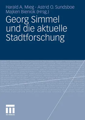 Mieg / Bieniok / Sundsboe |  Georg Simmel und die aktuelle Stadtforschung | Buch |  Sack Fachmedien