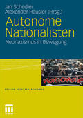 Schedler / Häusler |  Autonome Nationalisten | Buch |  Sack Fachmedien