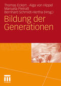Eckert / Schmidt-Hertha / von Hippel |  Bildung der Generationen | Buch |  Sack Fachmedien