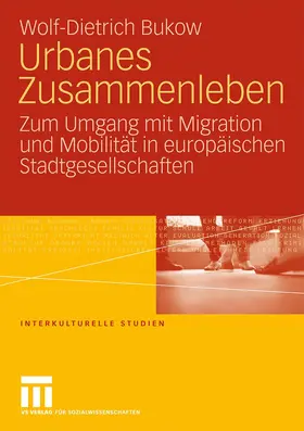 Bukow |  Urbanes Zusammenleben | Buch |  Sack Fachmedien
