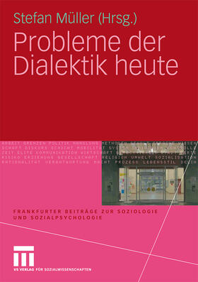 Müller |  Probleme der Dialektik heute | Buch |  Sack Fachmedien