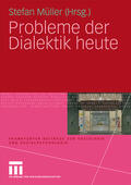 Müller |  Probleme der Dialektik heute | Buch |  Sack Fachmedien