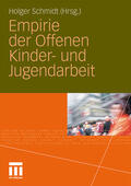 Schmidt |  Empirie der Offenen Kinder- und Jugendarbeit | Buch |  Sack Fachmedien
