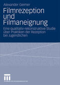 Geimer |  Filmrezeption und Filmaneignung | Buch |  Sack Fachmedien