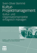 Bemme |  Kultur-Projektmanagement | Buch |  Sack Fachmedien