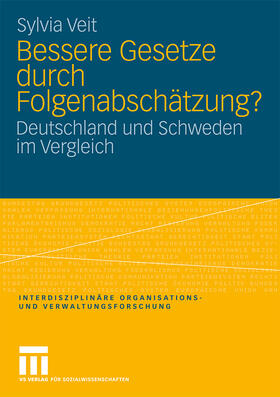 Veit | Veit, S: Bessere Gesetze durch Folgenabschätzung? | Buch | 978-3-531-17112-8 | sack.de