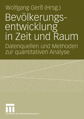 Gerß |  Bevölkerungsentwicklung in Zeit und Raum | Buch |  Sack Fachmedien