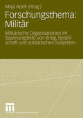 Apelt |  Forschungsthema: Militär | Buch |  Sack Fachmedien