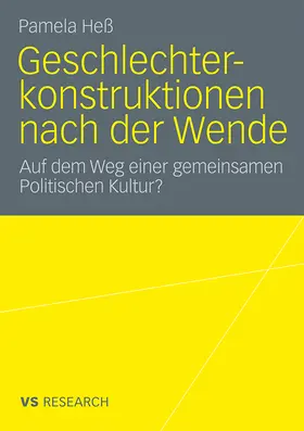 Heß | Geschlechterkonstruktionen nach der Wende | Buch | 978-3-531-17129-6 | www.sack.de