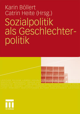 Heite / Böllert | Sozialpolitik als Geschlechterpolitik | Buch | 978-3-531-17140-1 | sack.de