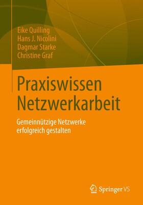 Quilling / Starke / Nicolini | Praxiswissen Netzwerkarbeit | Buch | 978-3-531-17144-9 | sack.de