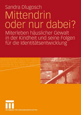 Dlugosch | Mittendrin oder nur dabei? | Buch | 978-3-531-17153-1 | sack.de