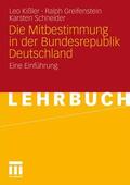 Kißler / Greifenstein / Schneider |  Kissler, L: Mitbestimmung in der Bundesrepublik Deutschland | Buch |  Sack Fachmedien