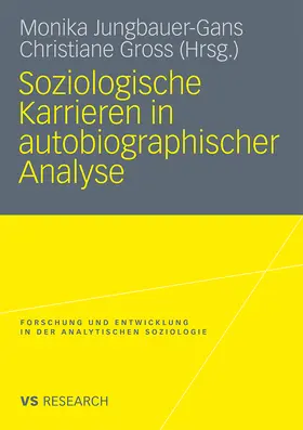 Gross / Jungbauer-Gans |  Soziologische Karrieren in autobiographischer Analyse | Buch |  Sack Fachmedien