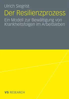 Siegrist |  Der Resilienzprozess | Buch |  Sack Fachmedien