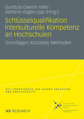 Hiller / Vogler-Lipp | Schlüsselqualifikation Interkulturelle Kompetenz an Hochschu | Buch | 978-3-531-17233-0 | sack.de