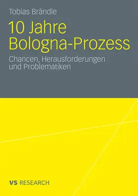 Brändle |  10 Jahre Bologna Prozess | Buch |  Sack Fachmedien