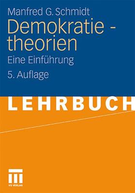 Schmidt | Demokratietheorien | Buch | 978-3-531-17310-8 | sack.de