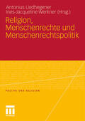 Liedhegener / Werkner |  Religion, Menschenrechte und Menschenrechtspolitik | Buch |  Sack Fachmedien