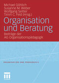 Göhlich / Feld / Weber |  Organisation und Beratung | Buch |  Sack Fachmedien