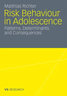 Richter |  Risk Behaviour in Adolescence | Buch |  Sack Fachmedien