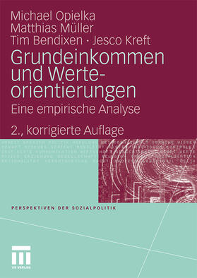 Opielka / Müller / Bendixen | Opielka, M: Grundeinkommen und Werteorientierungen | Buch | 978-3-531-17341-2 | sack.de