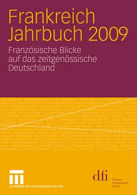 dfi - Deutsch-Französisches Institut / dfi - Deutsch-Französisches Institut Informationsdienst dfi aktuell | Frankreich Jahrbuch 2009 | Buch | 978-3-531-17348-1 | www.sack.de