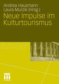Murzik / Hausmann |  Neue Impulse im Kulturtourismus | Buch |  Sack Fachmedien