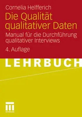 Helfferich |  Die Qualität qualitativer Daten | Buch |  Sack Fachmedien
