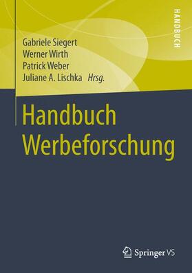 Siegert / Lischka / Wirth | Handbuch Werbeforschung | Buch | 978-3-531-17426-6 | sack.de
