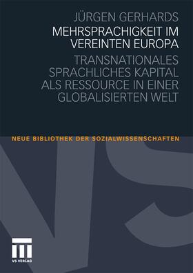 Gerhards |  Gerhards, J: Mehrsprachigkeit Europa | Buch |  Sack Fachmedien