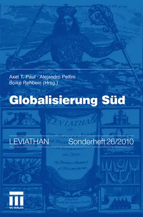 Paul / Rehbein / Pelfini |  Globalisierung Süd | Buch |  Sack Fachmedien