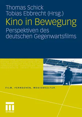 Ebbrecht / Schick |  Kino in Bewegung | Buch |  Sack Fachmedien