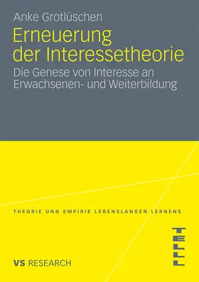 Grotlüschen |  Erneuerung der Interessetheorie | Buch |  Sack Fachmedien