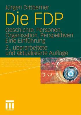 Dittberner | Die FDP | Buch | 978-3-531-17494-5 | www.sack.de