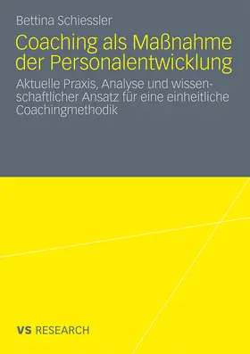 Schiessler |  Coaching als Maßnahme der Personalentwicklung | Buch |  Sack Fachmedien