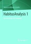 Schäfer |  HabitusAnalysis 1 | Buch |  Sack Fachmedien