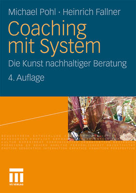 Pohl / Fallner | Fallner, H: Coaching mit System | Buch | 978-3-531-17522-5 | sack.de