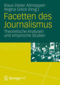 Altmeppen / Greck |  Facetten des Journalismus | Buch |  Sack Fachmedien