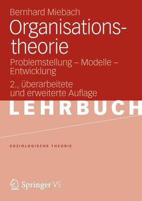 Miebach |  Organisationstheorie | Buch |  Sack Fachmedien