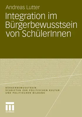 Lutter |  Integration im Bürgerbewusstsein von SchülerInnen | Buch |  Sack Fachmedien