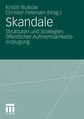 Bulkow / Petersen |  Skandale | Buch |  Sack Fachmedien