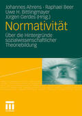 Ahrens / Gerdes / Beer |  Normativität | Buch |  Sack Fachmedien