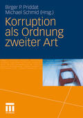 Schmid / Priddat |  Korruption als Ordnung zweiter Art | Buch |  Sack Fachmedien
