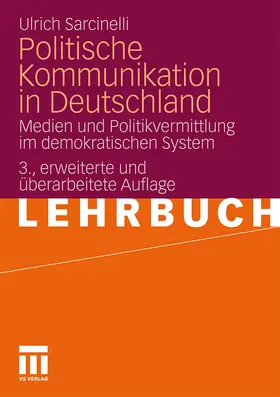 Sarcinelli |  Politische Kommunikation in Deutschland | Buch |  Sack Fachmedien