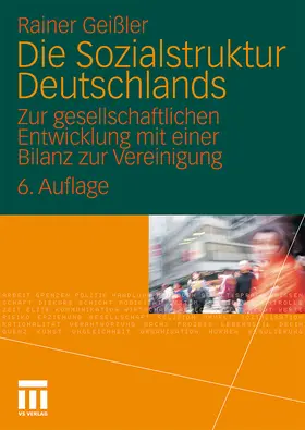 Geißler |  Die Sozialstruktur Deutschlands | Buch |  Sack Fachmedien