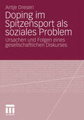 Dresen |  Doping im Spitzensport als soziales Problem | Buch |  Sack Fachmedien