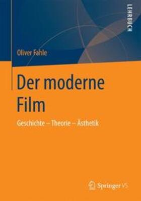 Fahle |  Der moderne Film | Buch |  Sack Fachmedien
