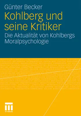 Becker |  Kohlberg und seine Kritiker | Buch |  Sack Fachmedien
